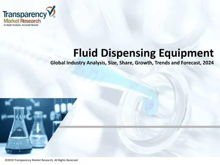 fluid dispensing equipment global industry analysis size share growth trends and forecast 2024