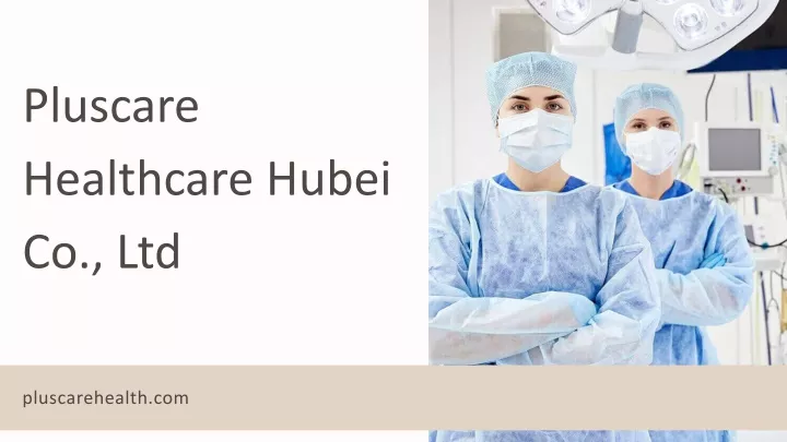 pluscare healthcare hubei co ltd