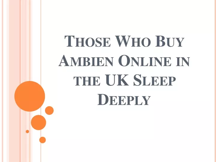 those who buy ambien online in the uk sleep deeply