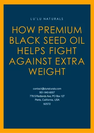 Why Premium Black Seed Oil is a Must-Have Product in the House