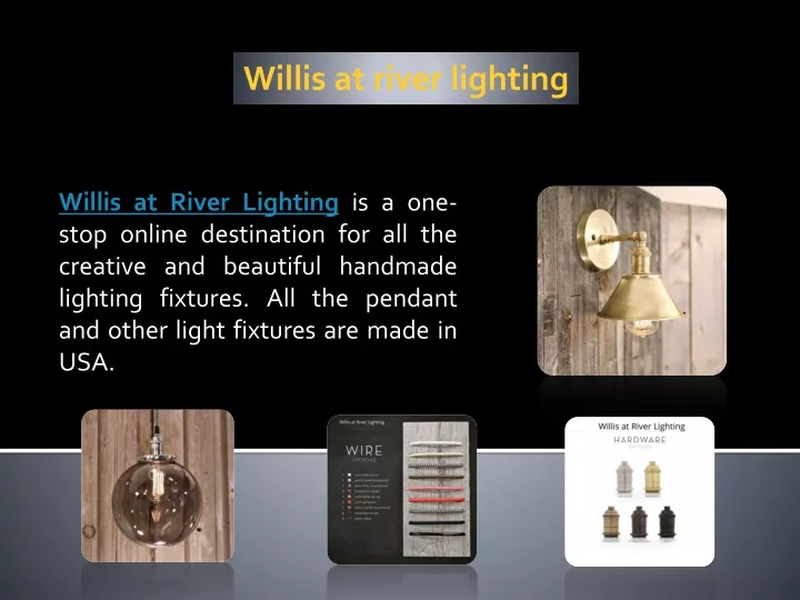 willis at river lighting