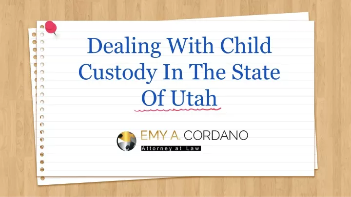 dealing with child custody in the state of utah