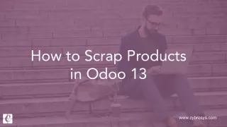 how to scrap products in odoo 13