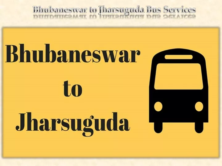 bhubaneswar to jharsuguda bus services