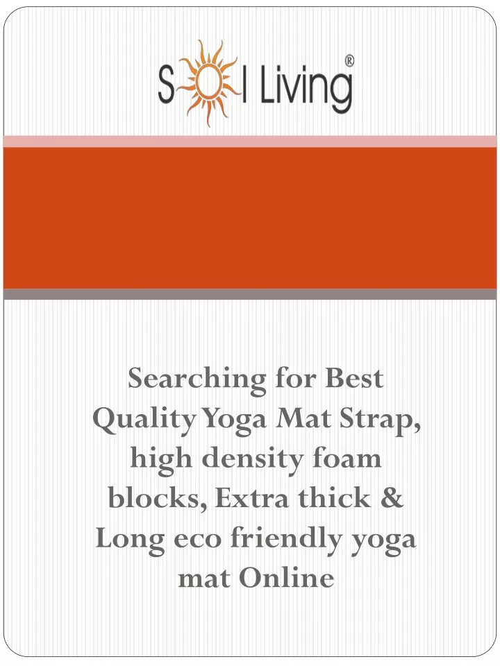 searching for best quality yoga mat strap high