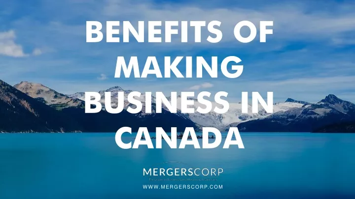 benefits of making business in canada