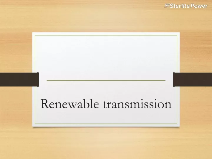 renewable transmission
