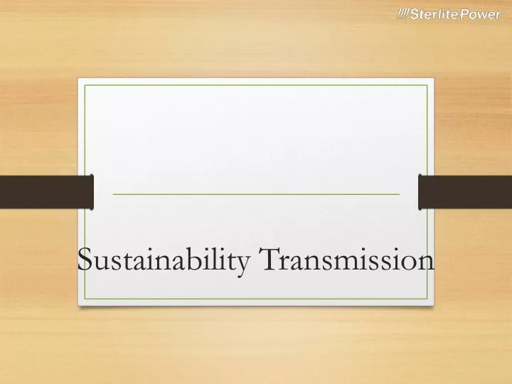 sustainability transmission