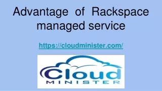 a dvantage of rackspace managed service