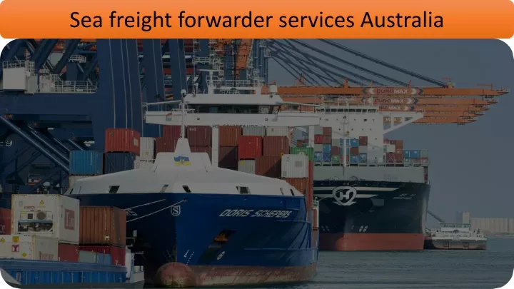 sea freight forwarder services australia