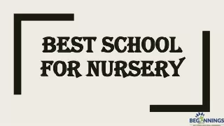 Best School for Nursery | Beginnings Preschool