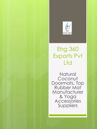 Natural Coconut Doormats, Top Rubber Mat Manufacturer & Yoga Accessories Suppliers