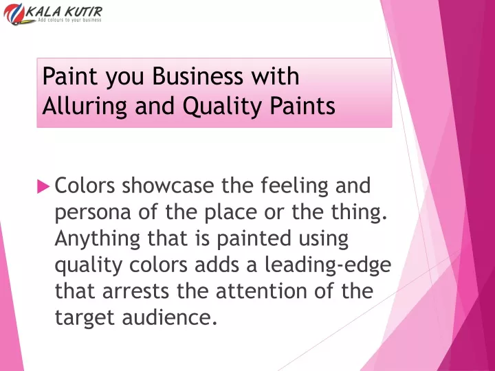 paint you business with alluring and quality paints