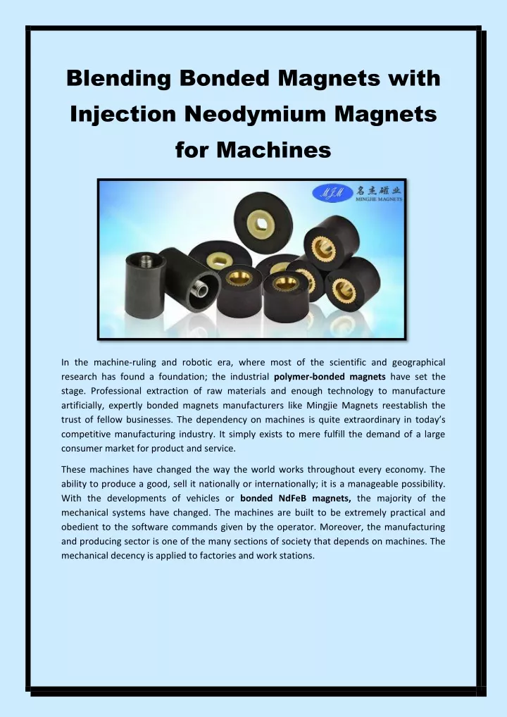 blending bonded magnets with injection neodymium