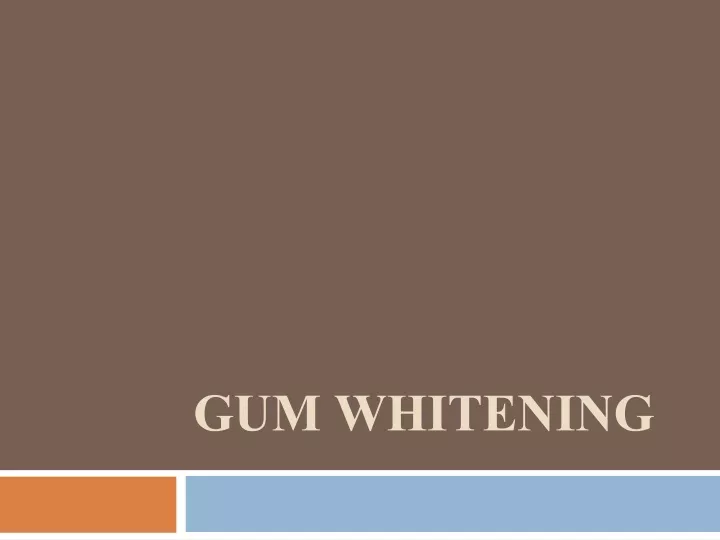 gum whitening
