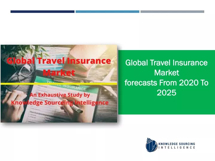 global travel insurance market forecasts from