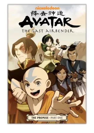 [PDF] Free Download Avatar: The Last Airbender - The Promise Part 1 By Gene Luen Yang & Various Authors