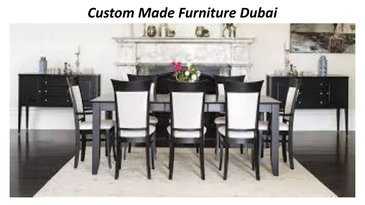 custom made furniture dubai