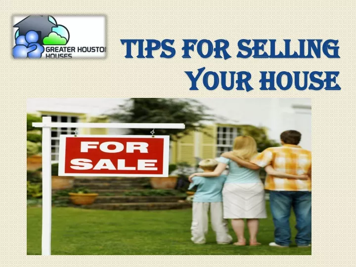 tips for selling your house