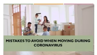 Tips to Avoid Moving Mistakes During COVID-19