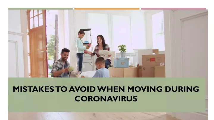 mistakes to avoid when moving during coronavirus