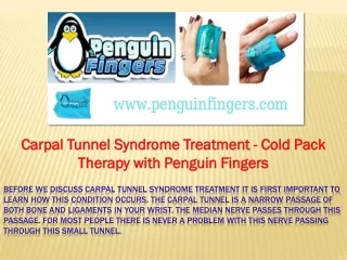 Carpal Tunnel Syndrome Treatment - Cold Pack Therapy with Penguin Fingers