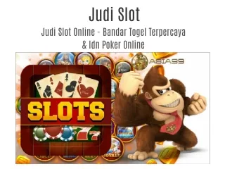 Judi Slot Online - Bandar Togel Terpercaya & Idn Poker Online