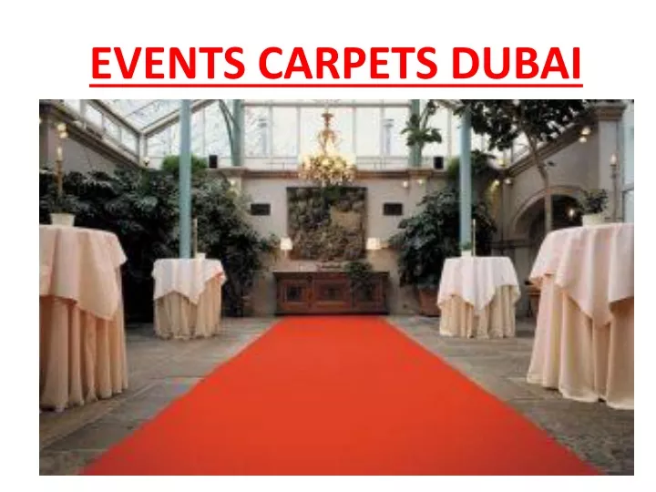 events carpets dubai