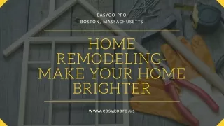 Top Rated Home Remodeling Services Boston, Ma | EasyGo PRO