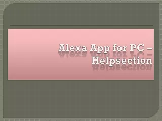 Alexa App for PC – Helpsection