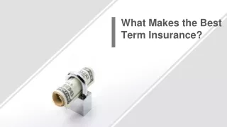 What Makes the Best Insurance