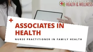 Associates in Health- The Best Family Health Practitioner