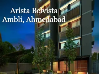 arista belvista ambli ahmedabad