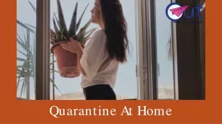 Quarantine At Home