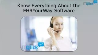 know everything about the ehryourway software