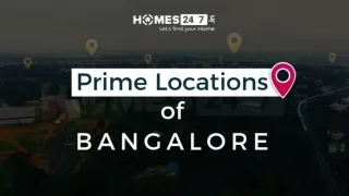 Find Best Prime Locations in Bangalore!
