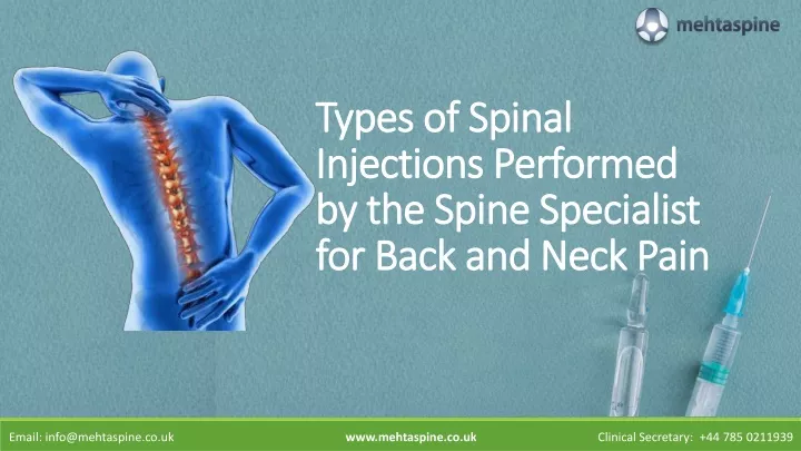 types of spinal injections performed by the spine specialist for back and neck pain