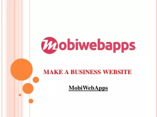 Make a Business Website at Best Deals| MobiWebApps