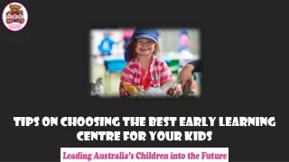 Tips on Choosing the Best Early Learning Centre for your Kids