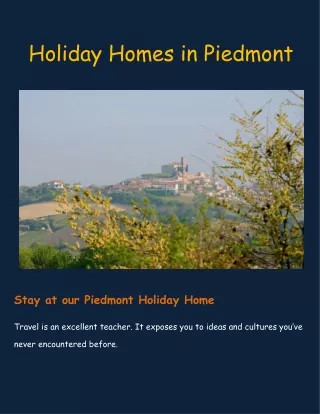 Holidays Homes in Piedmont