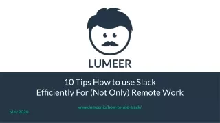 10 Tips How to Use Slack Efficiently For (Not Only) Remote Work
