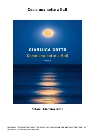 Scaricare Libri Gratis Come una notte a Bali (PDF, ePub, Mobi) Di Gianluca Gotto