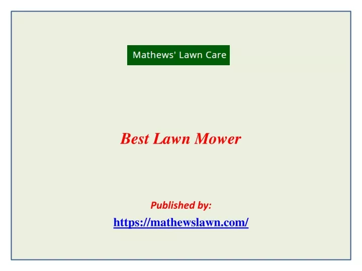 best lawn mower published by https mathewslawn com