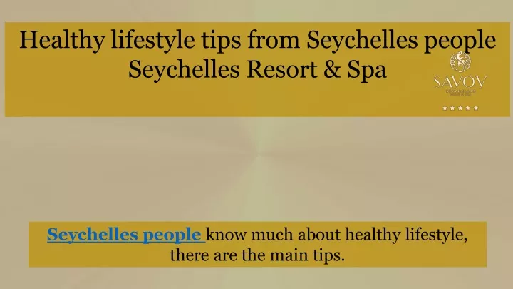 healthy lifestyle tips from seychelles people