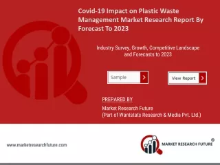 Covid-19 Impact on Plastic Waste Management Market