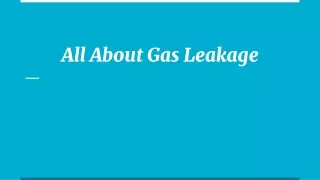 all about gas leakage