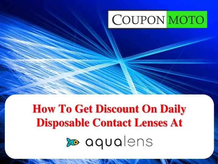 how to get discount on daily disposable contact lenses at