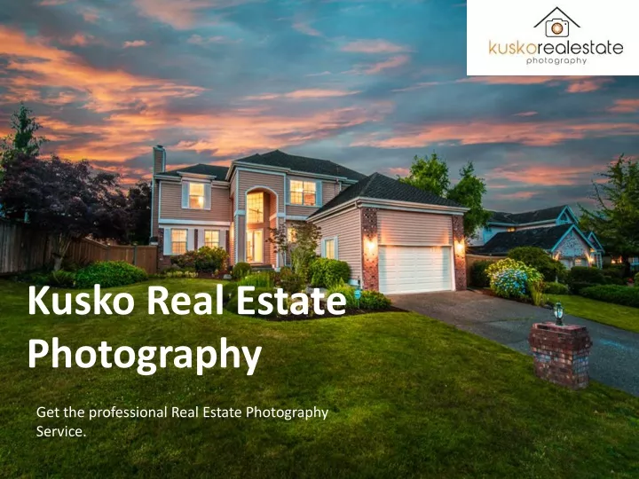 kusko real estate photography