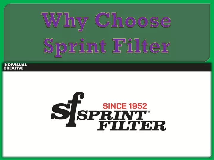 why choose sprint filter