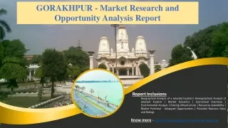 GORAKHPUR - Market Research and Opportunity Analysis Report